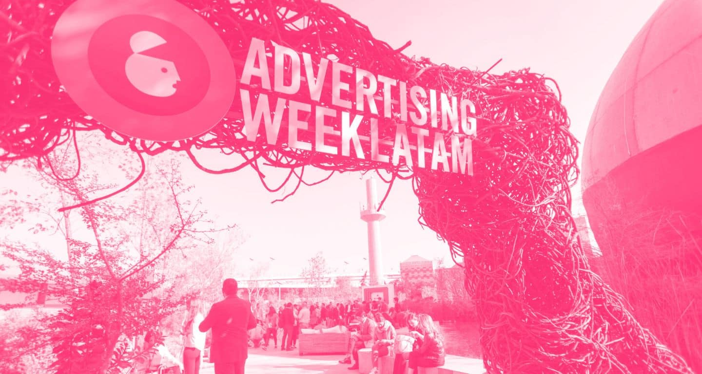 [Advertising Week LATAM]